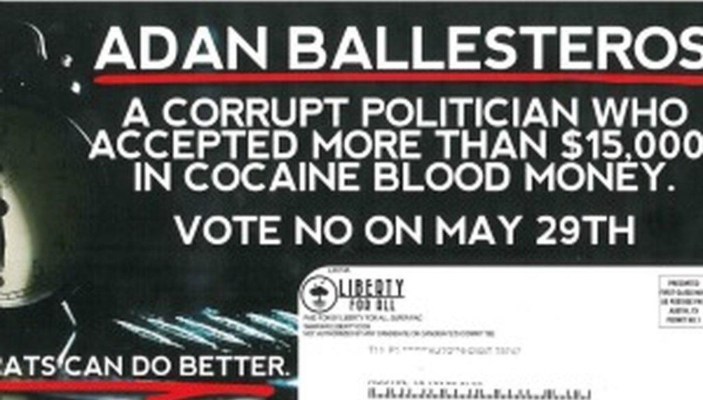 This shows one side of a mailer sent by the Liberty for All super PAC in May 2012. We ultimately did not rate the claim about Ballesteros accepting such money.