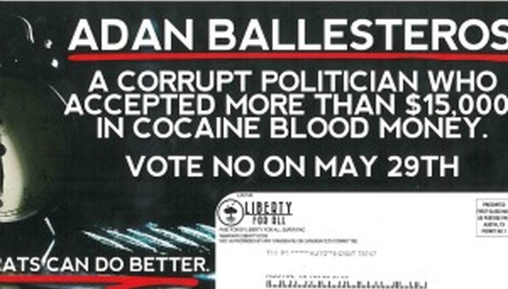 This shows one side of a mailer sent by the Liberty for All super PAC in May 2012. We ultimately did not rate the claim about Ballesteros accepting such money.