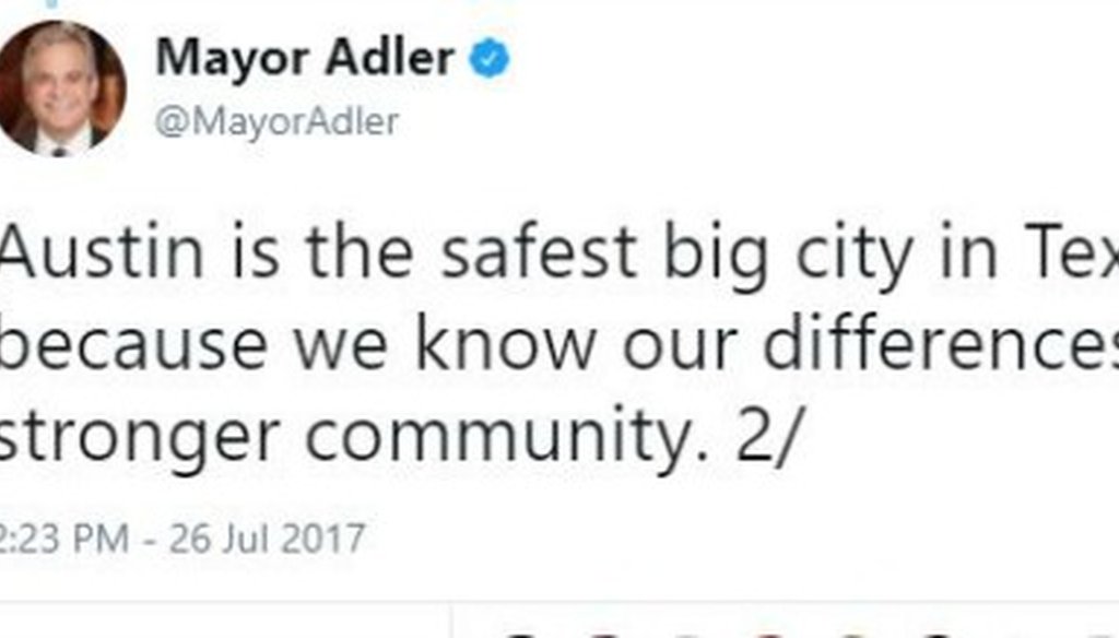 Austin Mayor Steve Adler posted this tweet about Austin's safety on July 26, 2017 (screen grab).