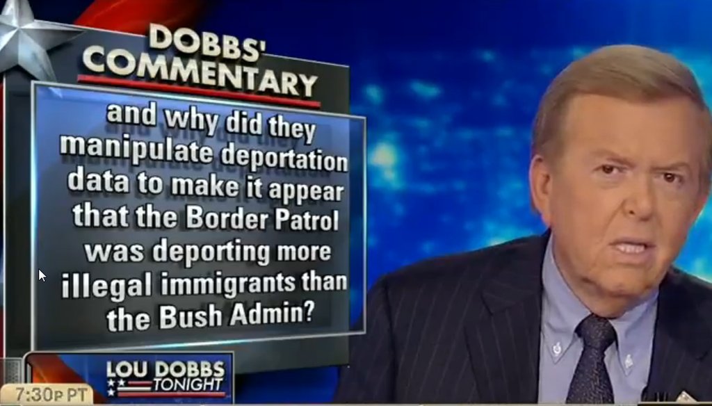 Fox Business host Lou Dobbs said Barack Obama "manipulated deportation data to make it appear that the border patrol was deporting more illegal immigrants than the Bush administration."