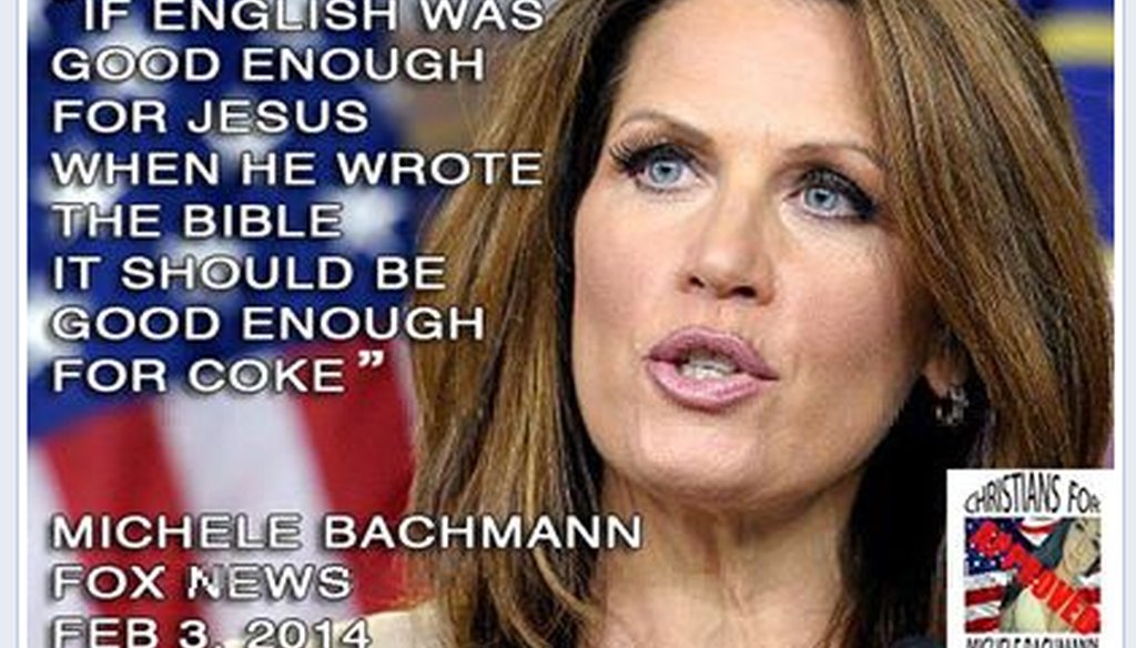 This photo-quotation popped up on Facebook from a satirical 'Christians for Michele Bachmann' page.