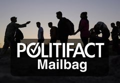 ‘So, who’s right?’ PolitiFact reader feedback on immigration, fact-checking Trump