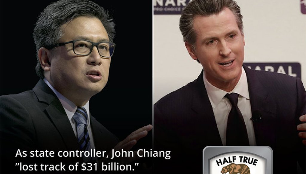 Gavin Newsom's campaign for governor claimed Democratic rival John Chiang 'lost track of $31 billion' as state controller / Graphic by Capital Public Radio