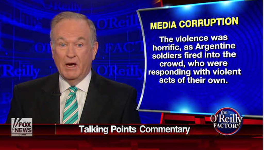 Fox News host Bill O'Reilly rebuts the charge that he exaggerated his war time experiences during the Falklands War.