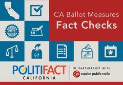 Fact-checking claims about California’s ballot measures
