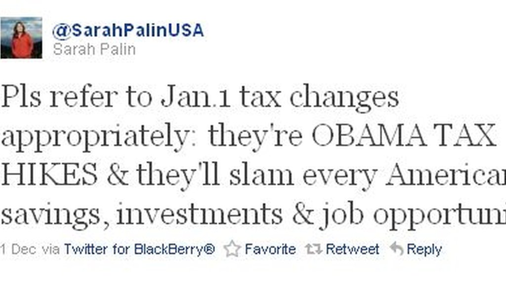 Sarah Palin sent this tweet as the debate over whether to extend the Bush tax cuts heated up.