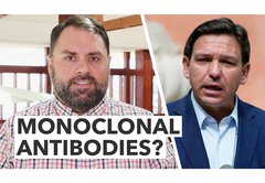 WATCH: DeSantis, monoclonal antibodies and the FDA: What's effective?