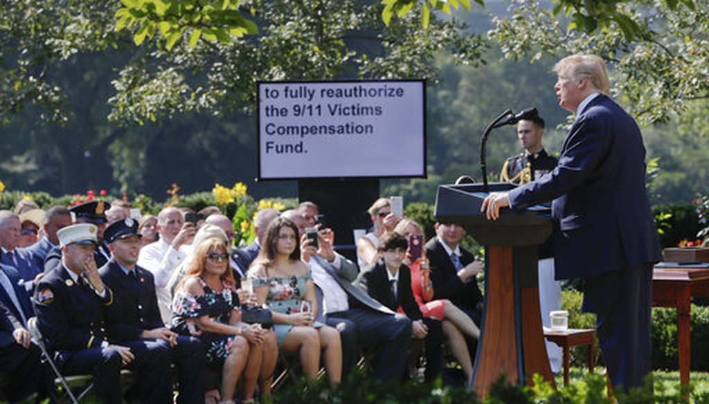 President Donald Trump speaks before signing H.R. 1327, an act ensuring that a victims' compensation fund related to the Sept. 11 attacks never runs out of money, in the Rose Garden of the White House, Monday, July 29, 2019, in Washington. (AP)