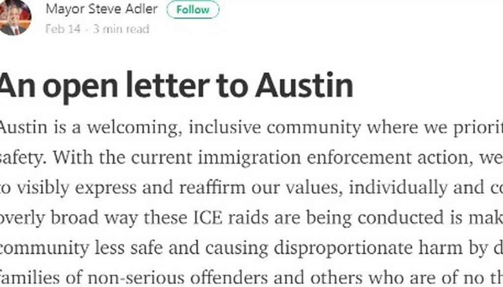 Austin Mayor Steve Adler made a claim about refused detainer requests in his Feb. 14, 2017, open letter to residents; see the letter at http://bit.ly/2kRcbSU .