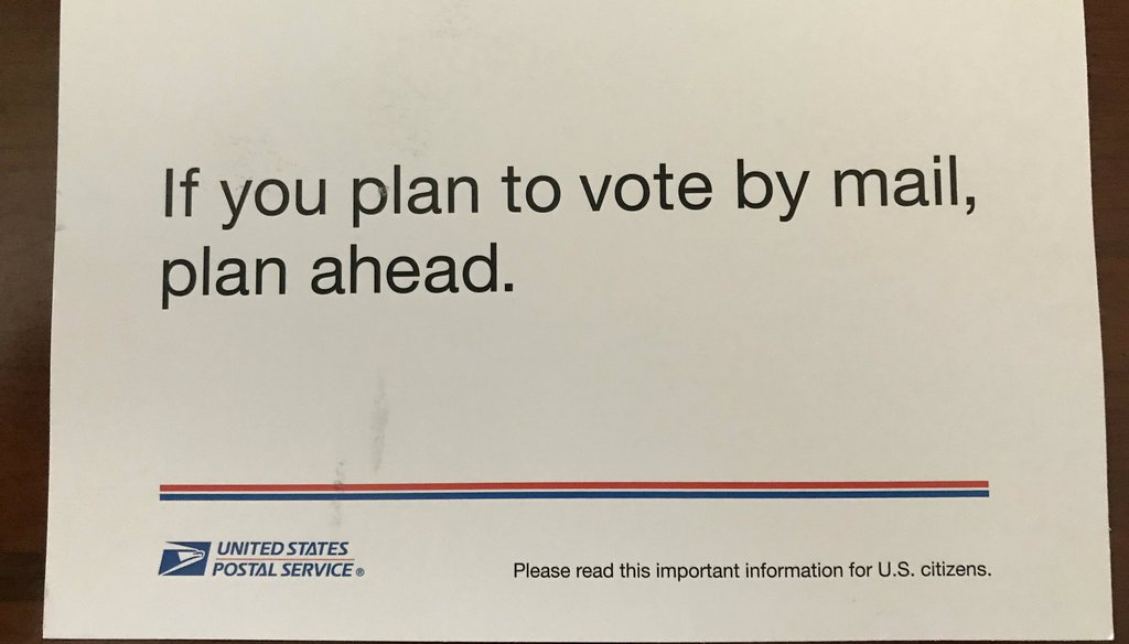This U.S. Postal Service postcard was sent out nationwide in September urging Americans who want to vote by mail to plan ahead.