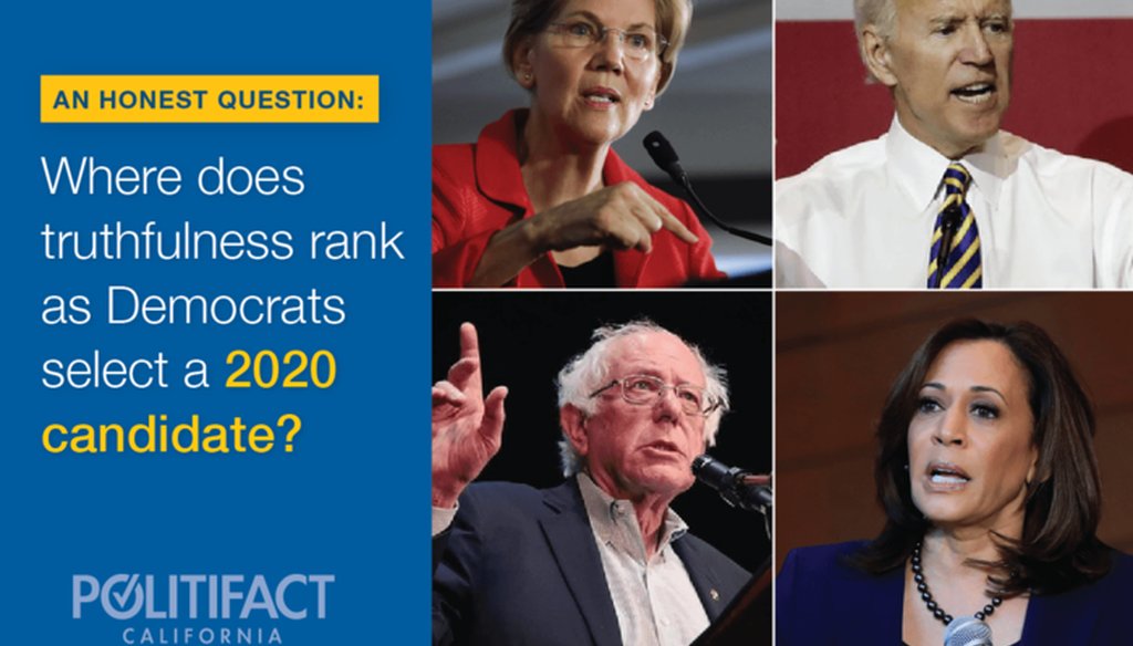 PolitiFact California explored how important honesty will be as voters select a 2020 Democratic presidential candidate.