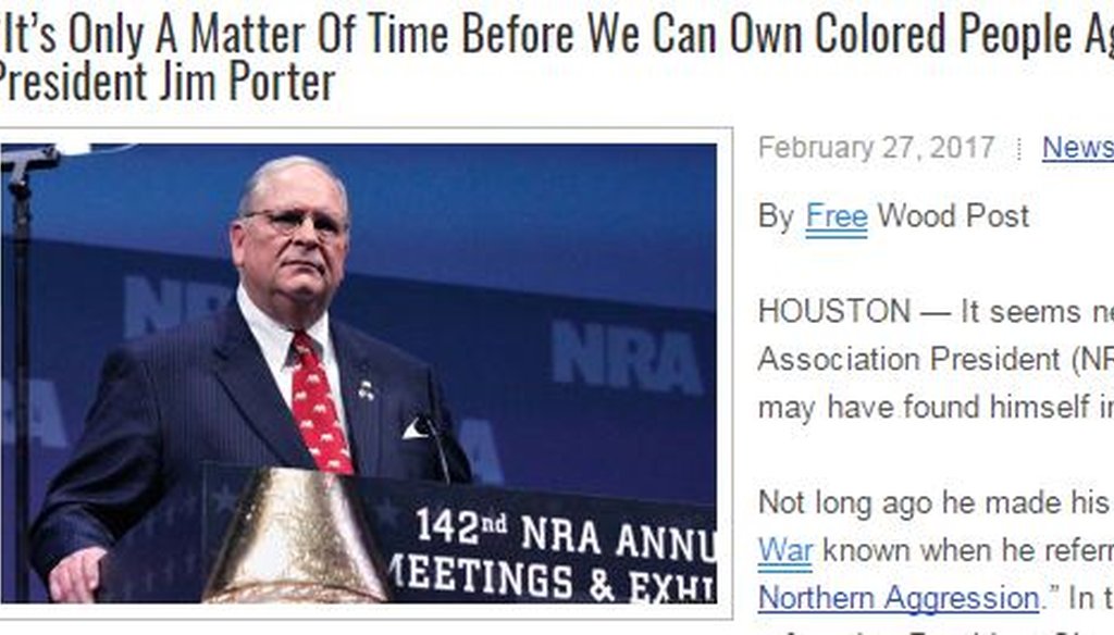 The website BlackInsuranceNews.com shared this fake story about former NRA president Jim Porter. The original post was on a joke site in 2013.