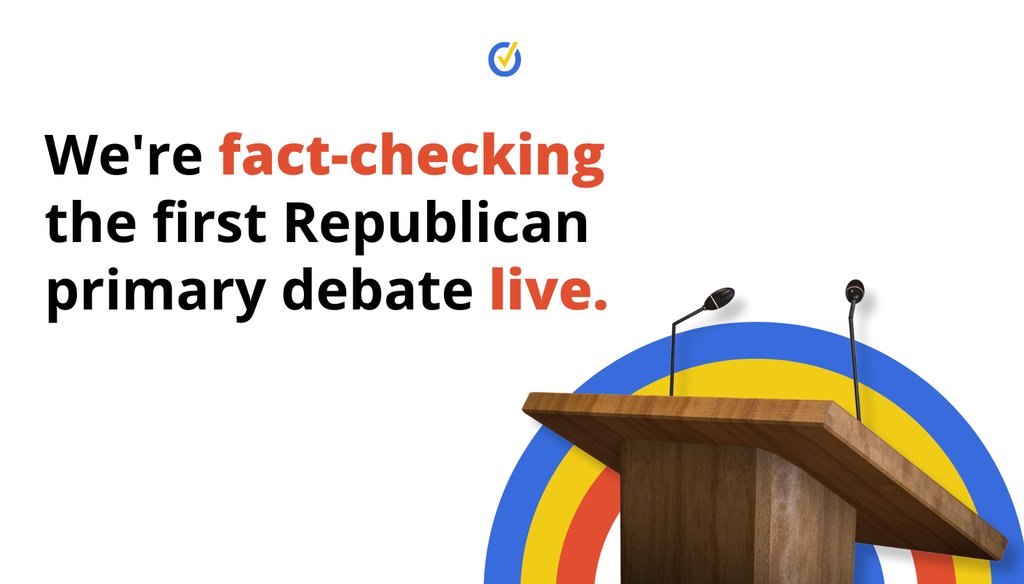 Follow along with PolitiFact as we fact-check the first 2024 Republican primary debate live.