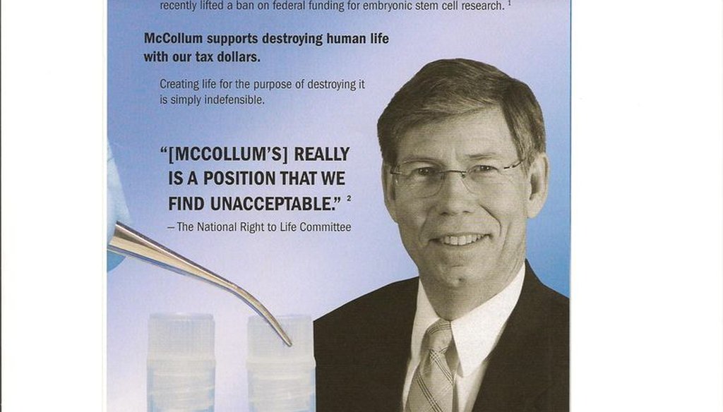 Rick Scott, in a new campaign mailer, says Bill McCollum and President Barack Obama have the same position on embryonic stem cell research.
