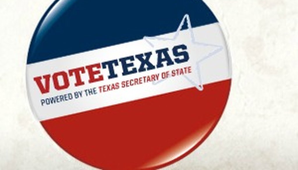 The state of Texas has launched a voter information campaign, viewable at votetexas.gov.