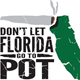 Don't Let Florida Go To Pot