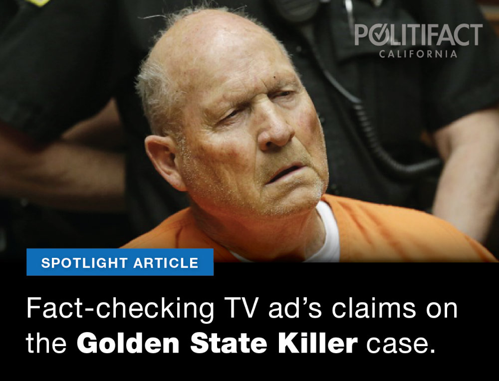 A recent TV campaign ad made claims about the Golden State Killer case. Graphic by Capital Public Radio