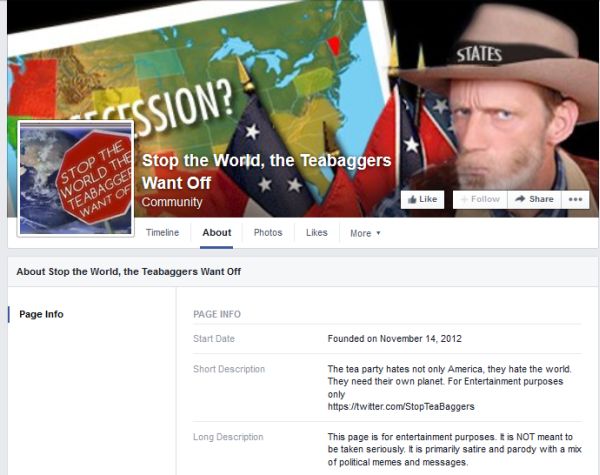 This is the Facebook page of the group called “Stop the World, the Teabaggers Want Off”