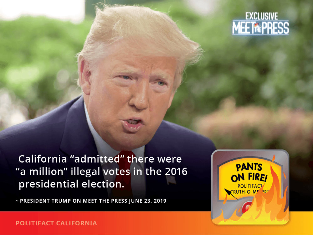 PANTS ON FIRE: Trump’s Latest California Voter Fraud Claim As Baseless ...