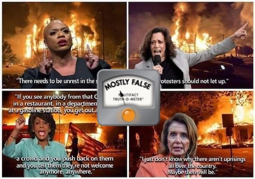 Politifact Quotes By 4 Democrats Twisted To Make It Look Like They Endorsed Riots