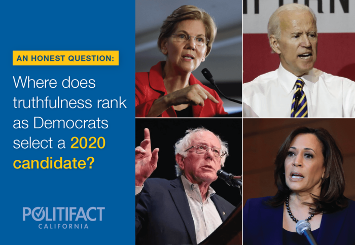 PolitiFact California explored how important honesty will be as voters select a 2020 Democratic presidential candidate.